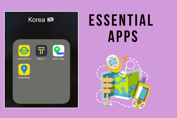 9 Essential Apps For Your South Korea Travel